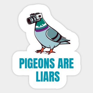 pigeons are liars Sticker